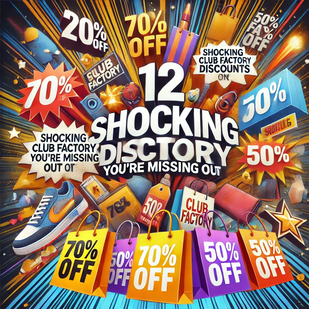 12 Shocking Club Factory Coupon You’re Missing Out