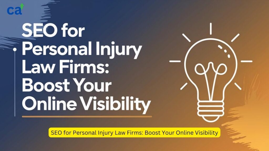 SEO for Personal Injury Law Firms: Boost Your Online Visibility